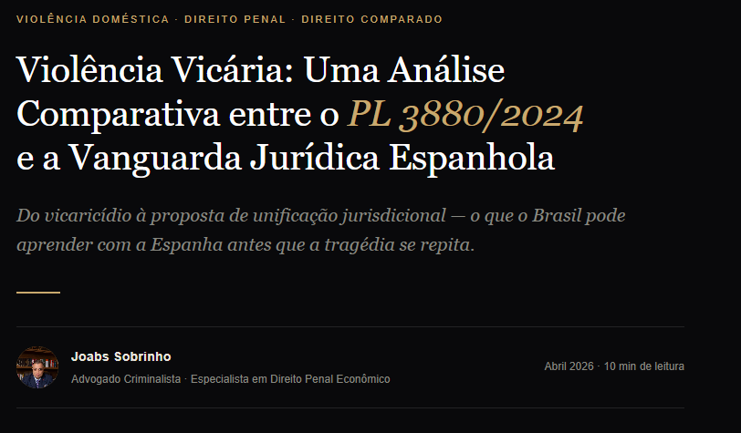 Violência Vicária: Uma AnáliseComparativa entre o PL 3880/2024e a Vanguarda Jurídica Espanhola