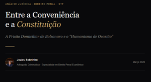 Entre a Conveniênciae a Constituição