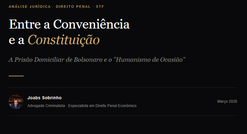 Entre a Conveniênciae a Constituição